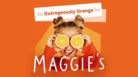 Go Outrageously Orange for Maggie's